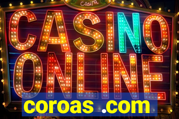 coroas .com